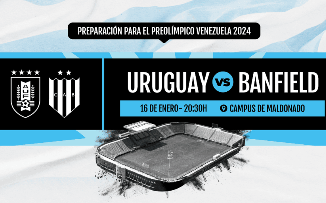 Segundo amistoso de la Selección Uruguaya Sub-23 será este martes en el Domingo Burgueño Miguel